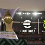 Brasileirão volta ao eFootball e pode ter o Remo no game